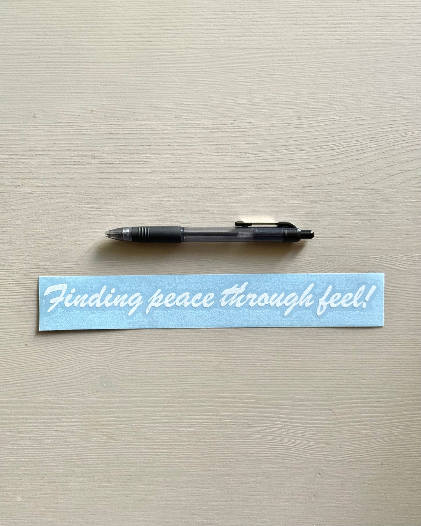Finding Peace Through Feel Transfer Decal